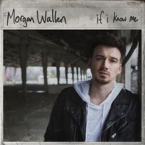 Morgan Wallen - If I Know Me  CD